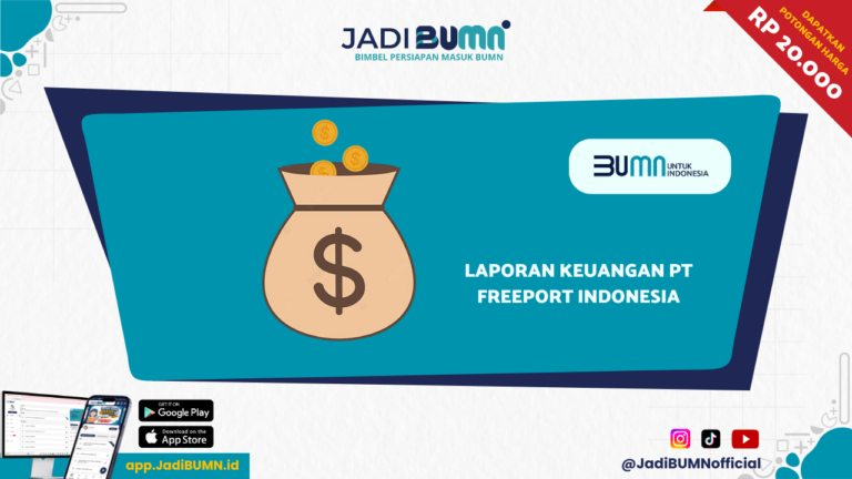 Laporan Keuangan PT Freeport Indonesia