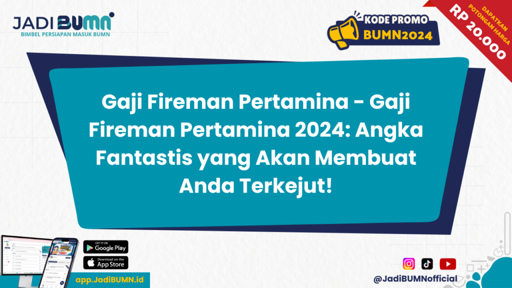 Gaji Fireman Pertamina - Gaji Fireman Pertamina 2024: Angka Fantastis yang Akan Membuat Anda Terkejut!