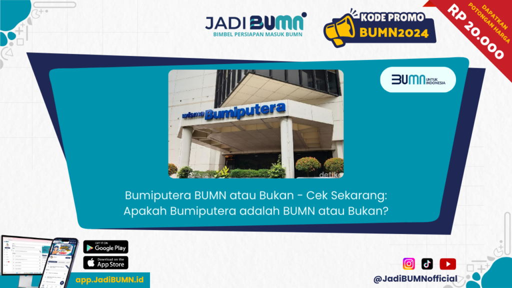 Bumiputera BUMN atau Bukan - Cek Sekarang: Apakah Bumiputera adalah BUMN atau Bukan?