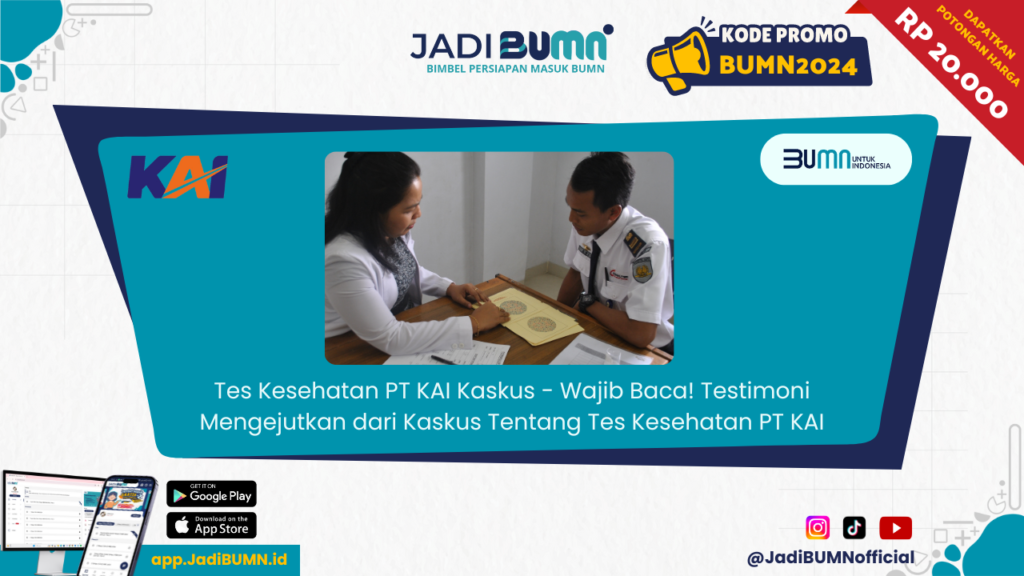 Tes Kesehatan PT KAI Kaskus - Wajib Baca! Testimoni Mengejutkan dari Kaskus Tentang Tes Kesehatan PT KAI