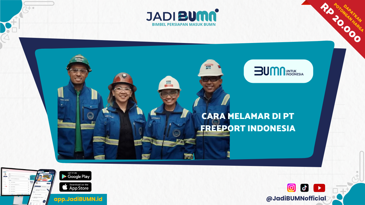 Cara Melamar di PT Freeport Indonesia