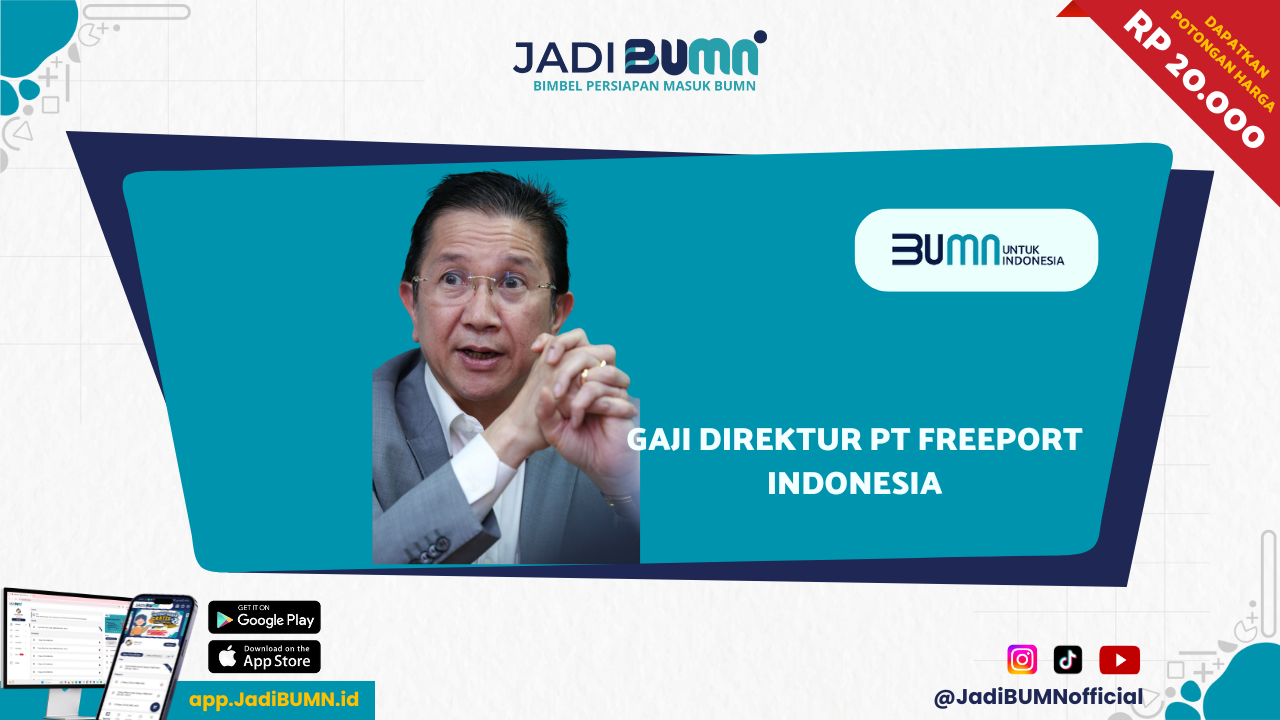 Gaji Direktur PT Freeport Indonesia