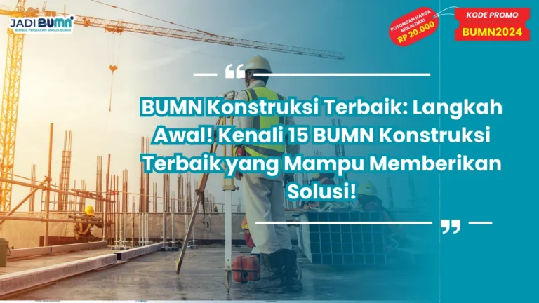 BUMN Konstruksi Terbaik