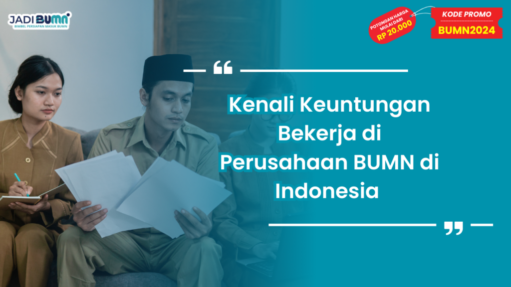 keuntungan bekerja di bumn