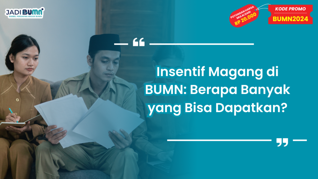 Insentif Magang di BUMN