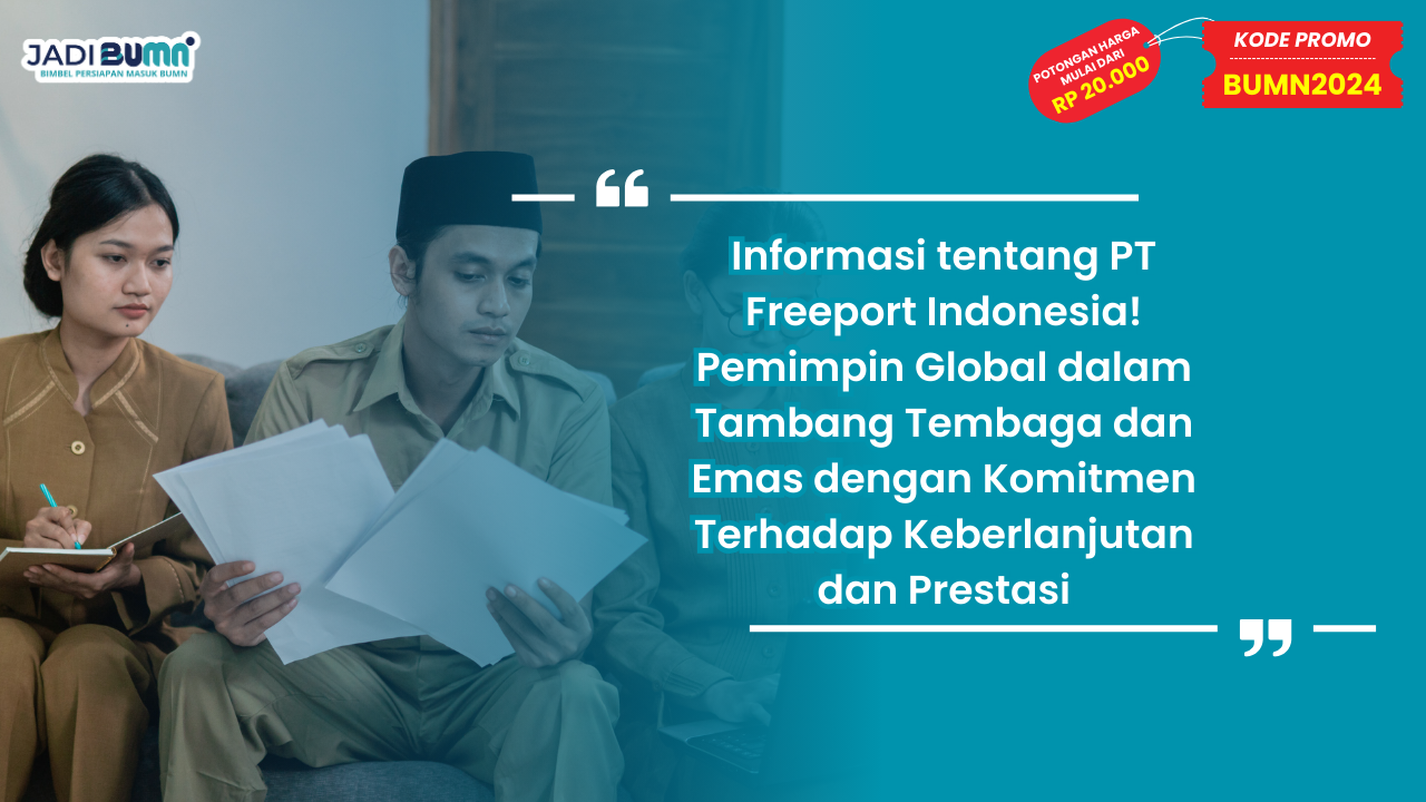 Informasi tentang PT Freeport Indonesia