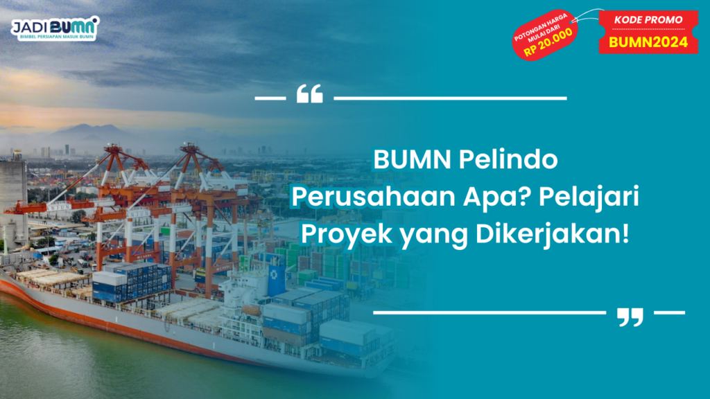 BUMN Pelindo Perusahaan Apa