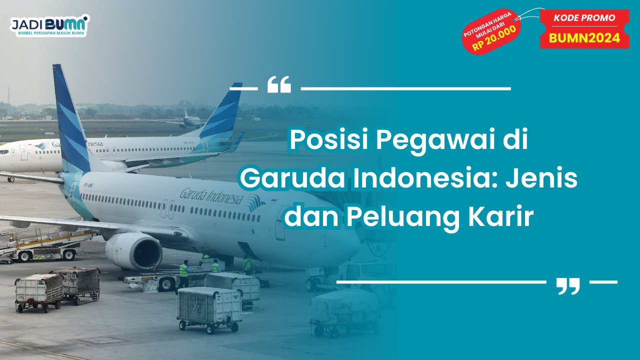 Posisi Pegawai di Garuda Indonesia