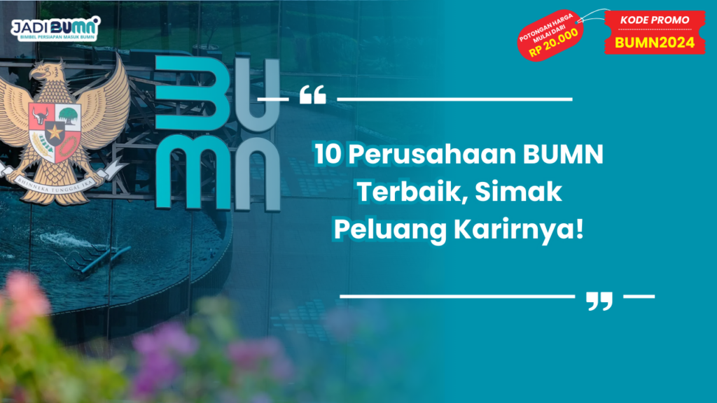 10 Perusahaan BUMN Terbaik