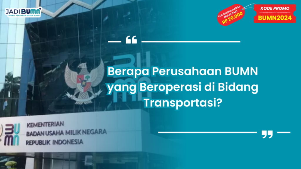 Berapa Perusahaan BUMN