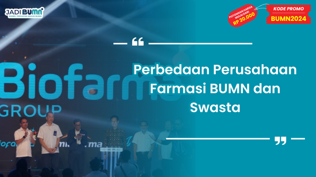 Perbedaan Perusahaan Farmasi BUMN dan Swasta