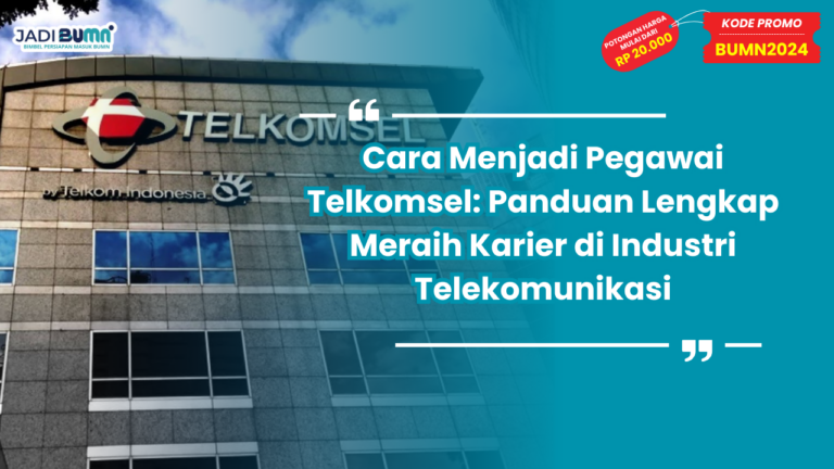 Cara Menjadi Pegawai Telkomsel