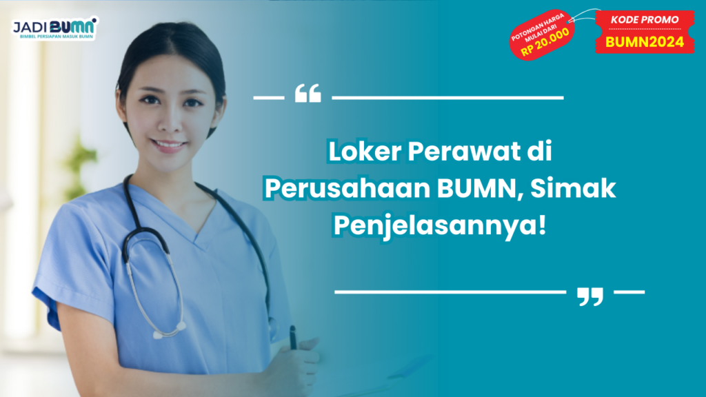 Loker Perawat di Perusahaan BUMN