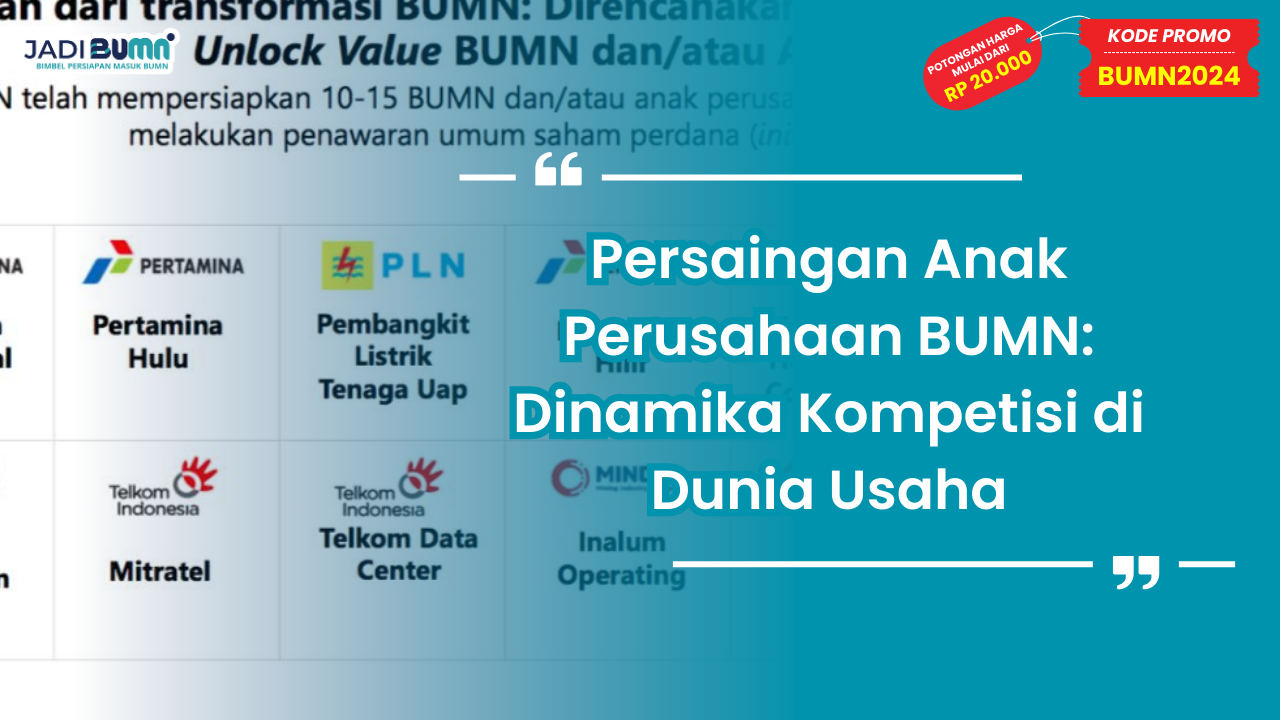 Persaingan Anak Perusahaan BUMN