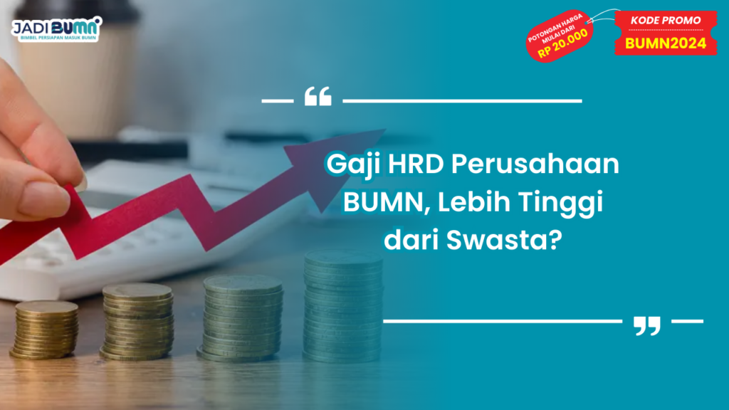 Gaji HRD Perusahaan BUMN