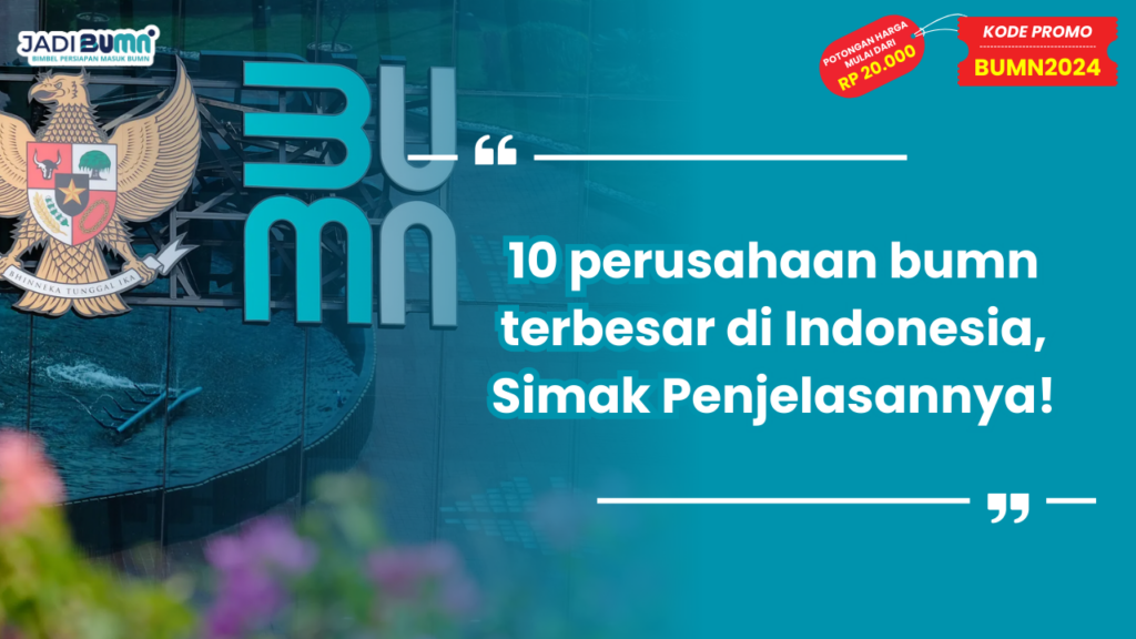 10 perusahaan bumn terbesar di indonesia