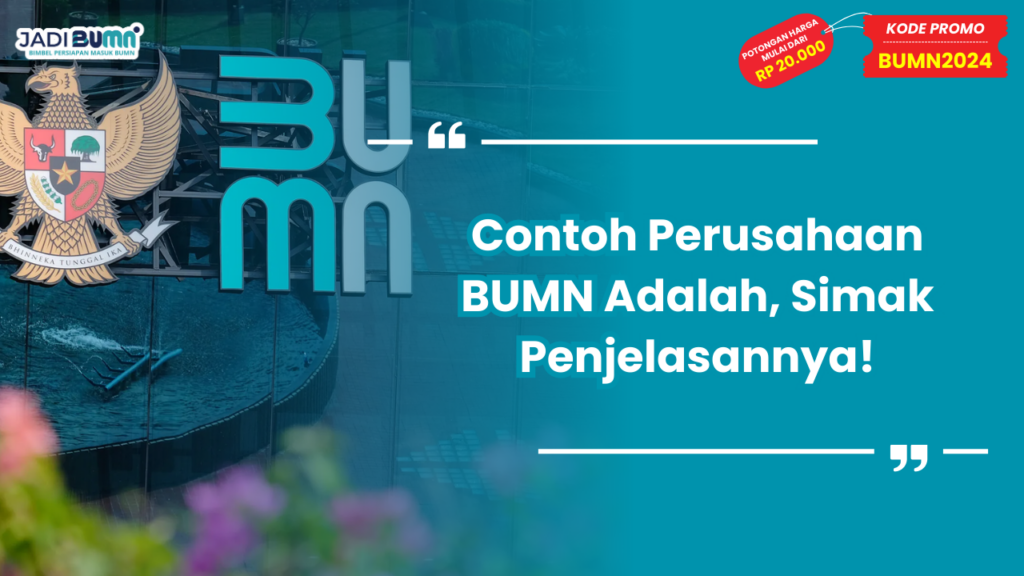 contoh perusahaan bumn adalah