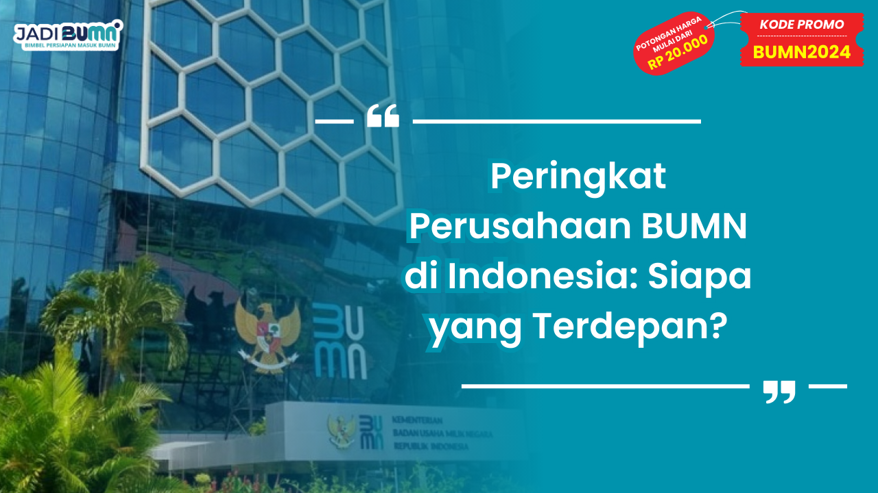Peringkat Perusahaan BUMN di Indonesia