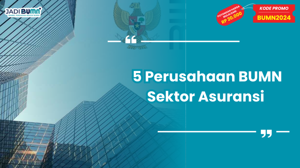 5 Perusahaan BUMN Sektor Asuransi 