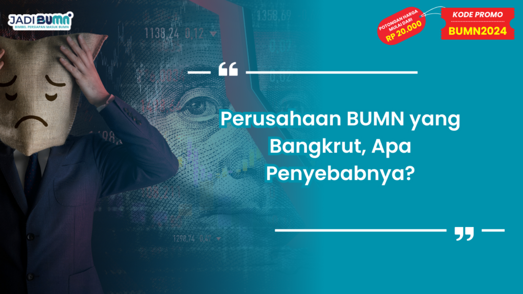 Perusahaan BUMN yang Bangkrut