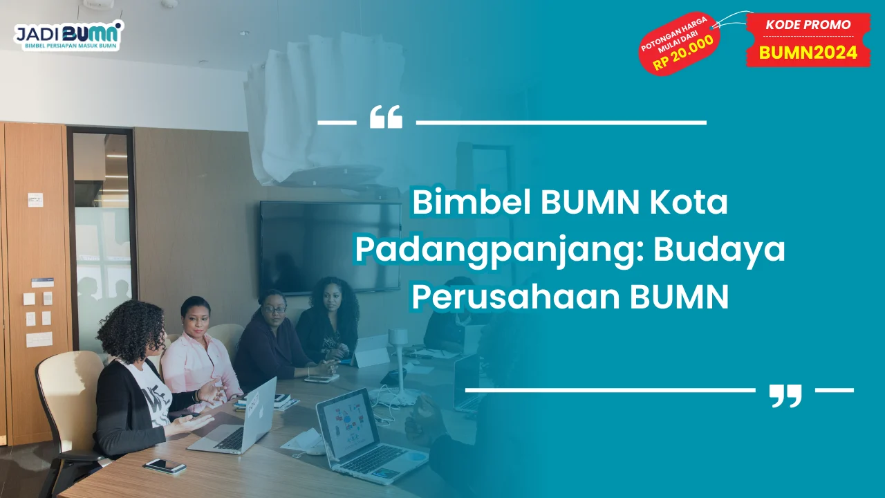 Bimbel BUMN Kota Padangpanjang