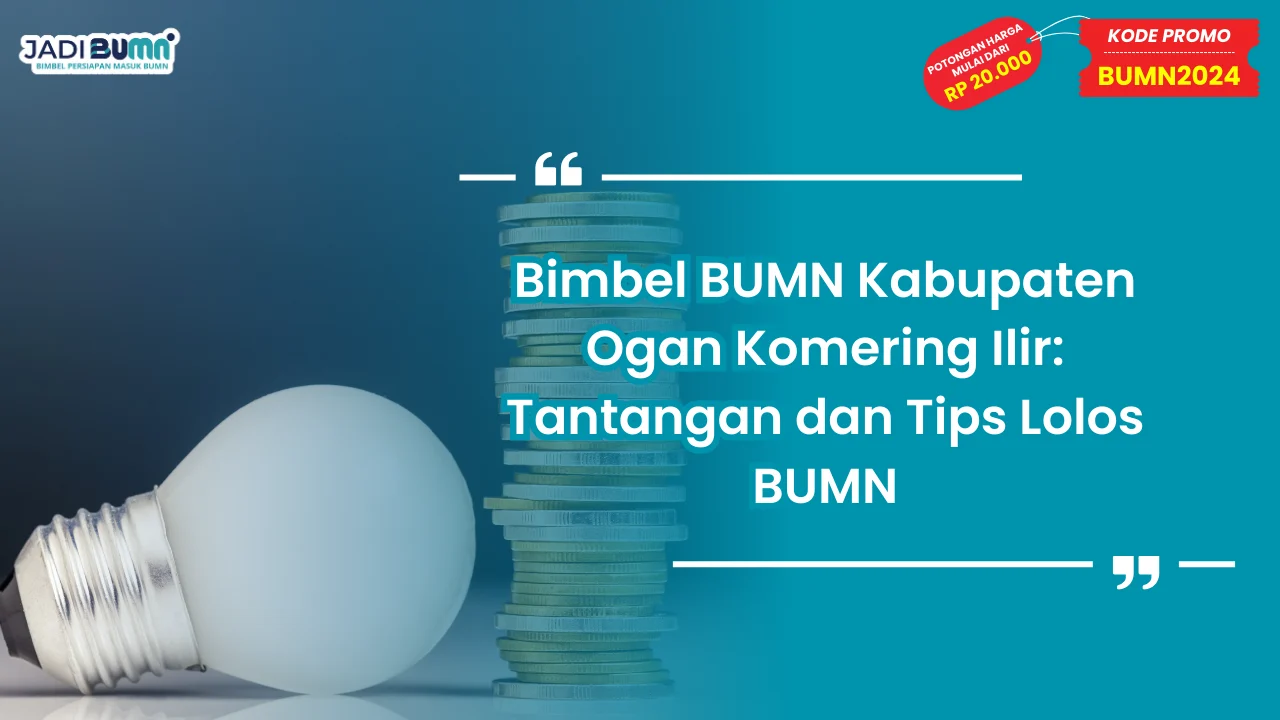 Bimbel BUMN Kabupaten Ogan Komering Ilir