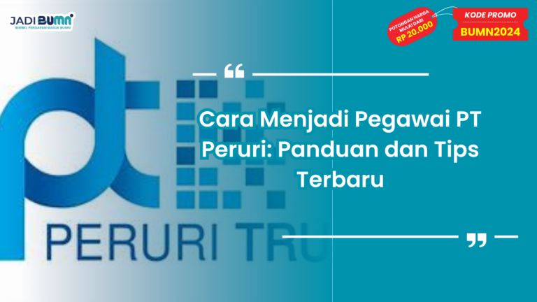 Cara Menjadi Pegawai PT Peruri