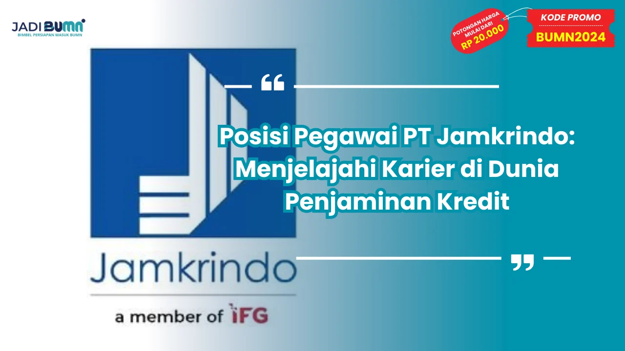 Posisi Pegawai PT Jamkrindo