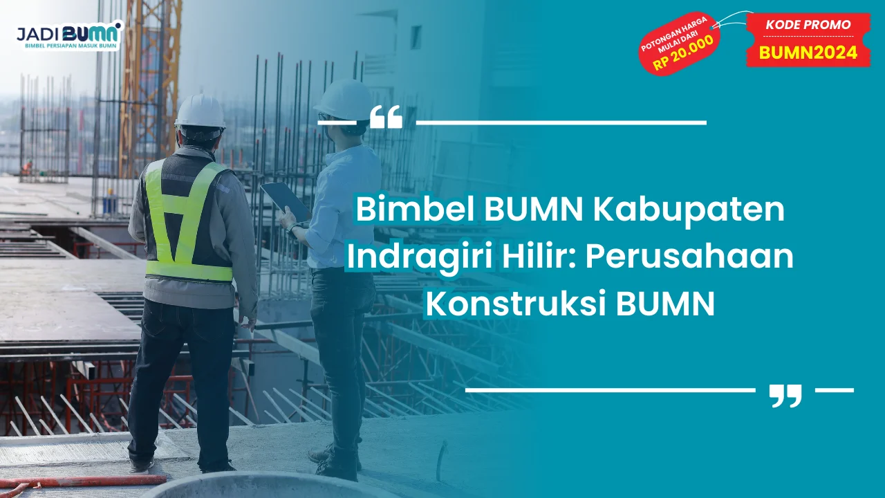 Bimbel BUMN Kabupaten Indragiri Hilir