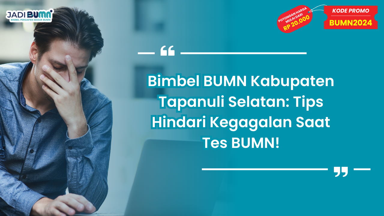 Bimbel BUMN Kabupaten Tapanuli Selatan