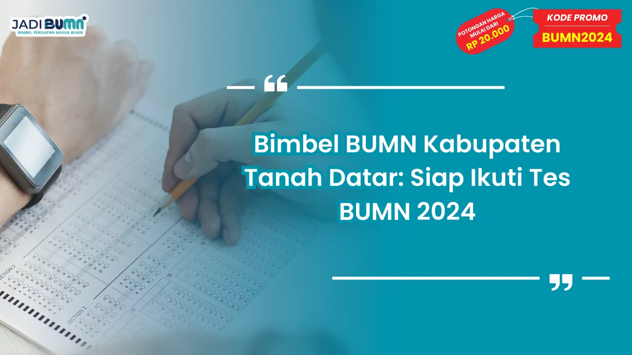 Bimbel BUMN Kabupaten Tanah Datar