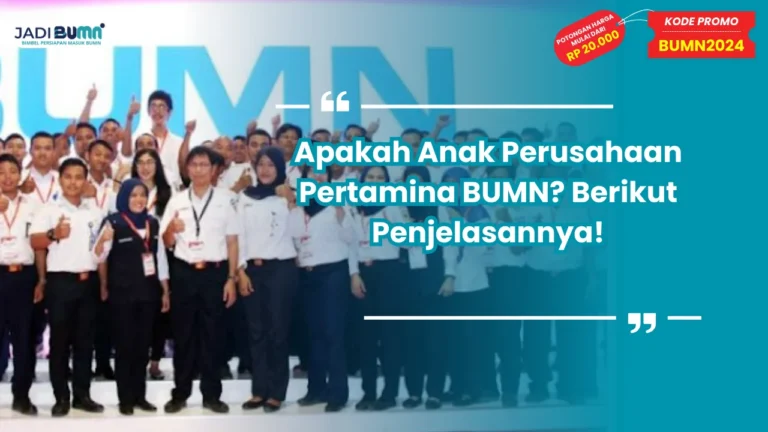 Apakah Anak Perusahaan Pertamina BUMN