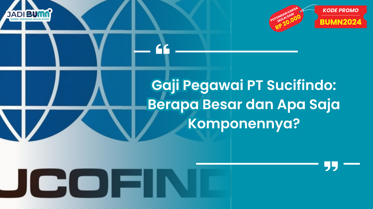 Gaji Pegawai PT Sucifindo