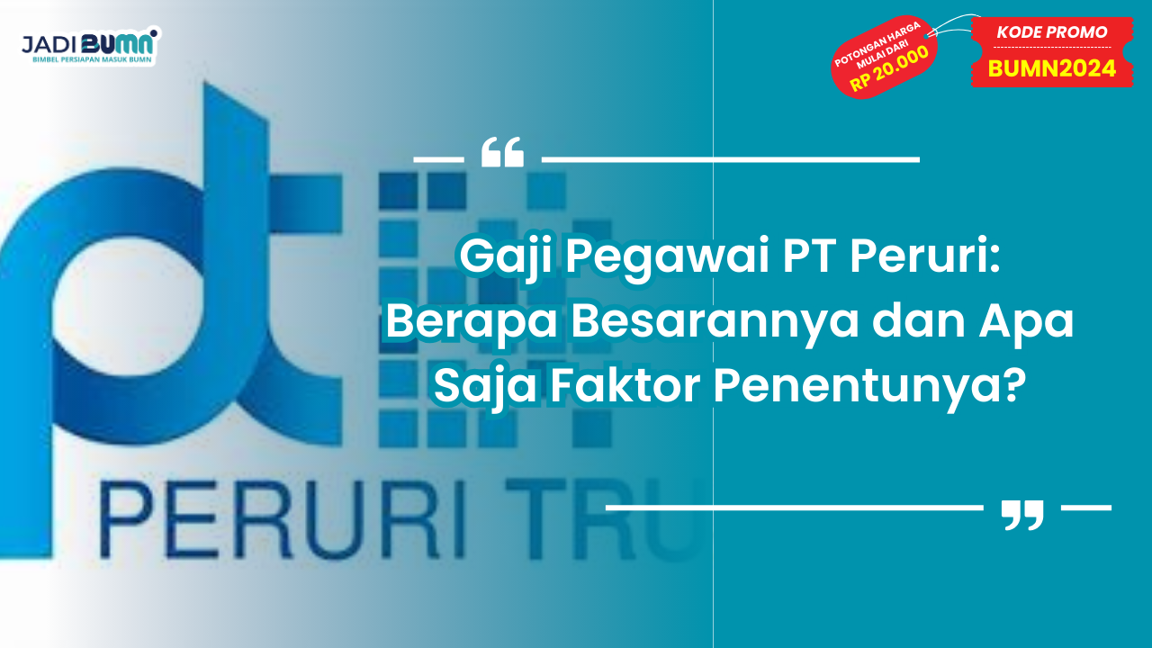 Gaji Pegawai PT Peruri