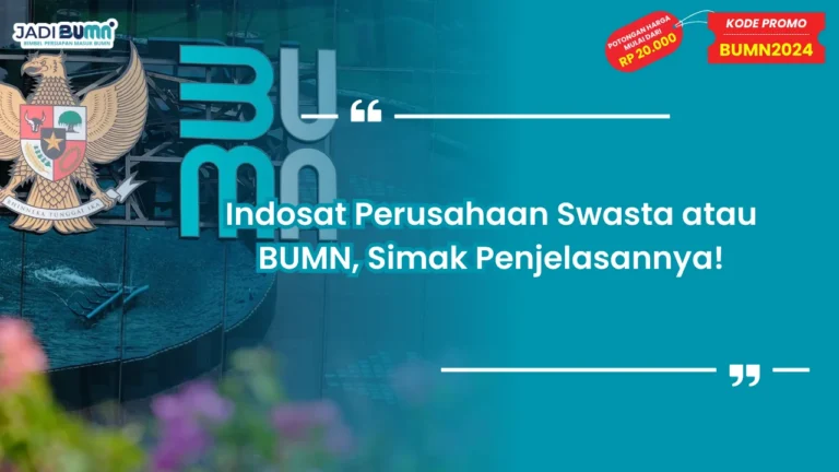 Indosat Perusahaan Swasta atau BUMN