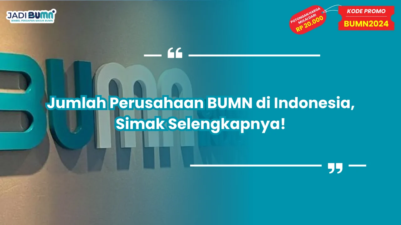 Jumlah Perusahaan BUMN di Indonesia
