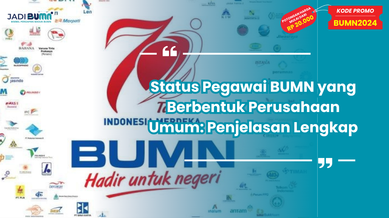 Status Pegawai BUMN yang Berbentuk Perusahaan Umum