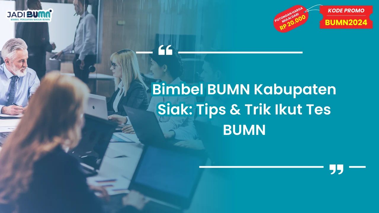 Bimbel BUMN Kabupaten Siak