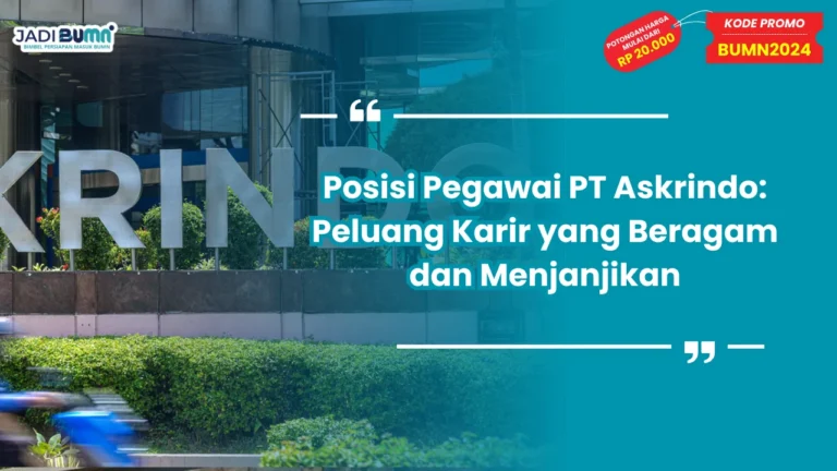Posisi Pegawai PT Askrindo