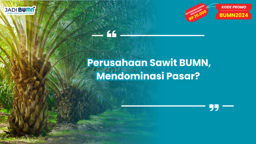 Perusahaan Sawit BUMN