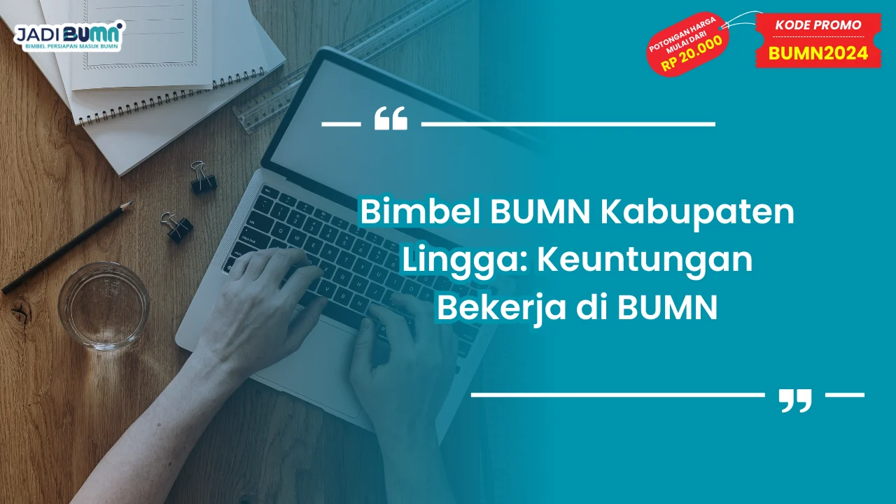 Bimbel BUMN Kabupaten Lingga