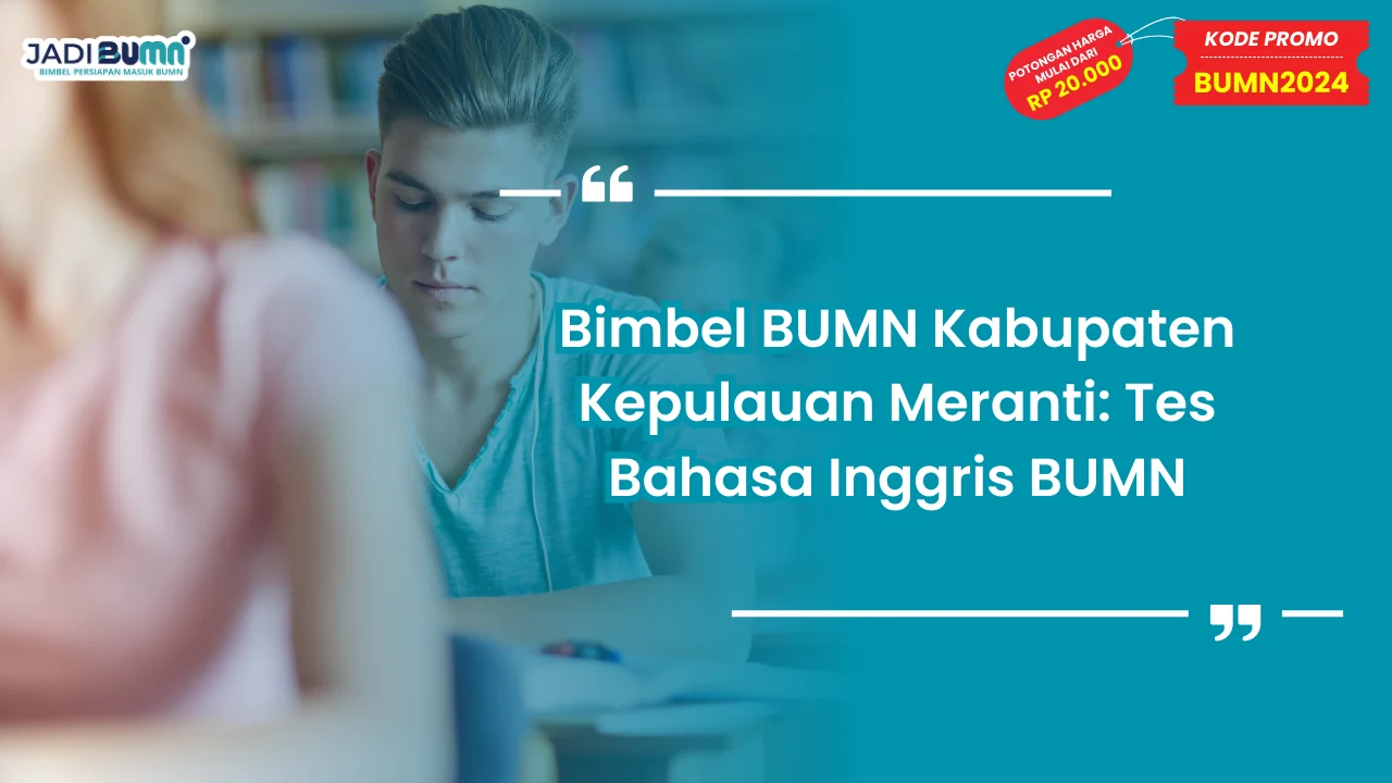 Bimbel BUMN Kabupaten Kepulauan Meranti