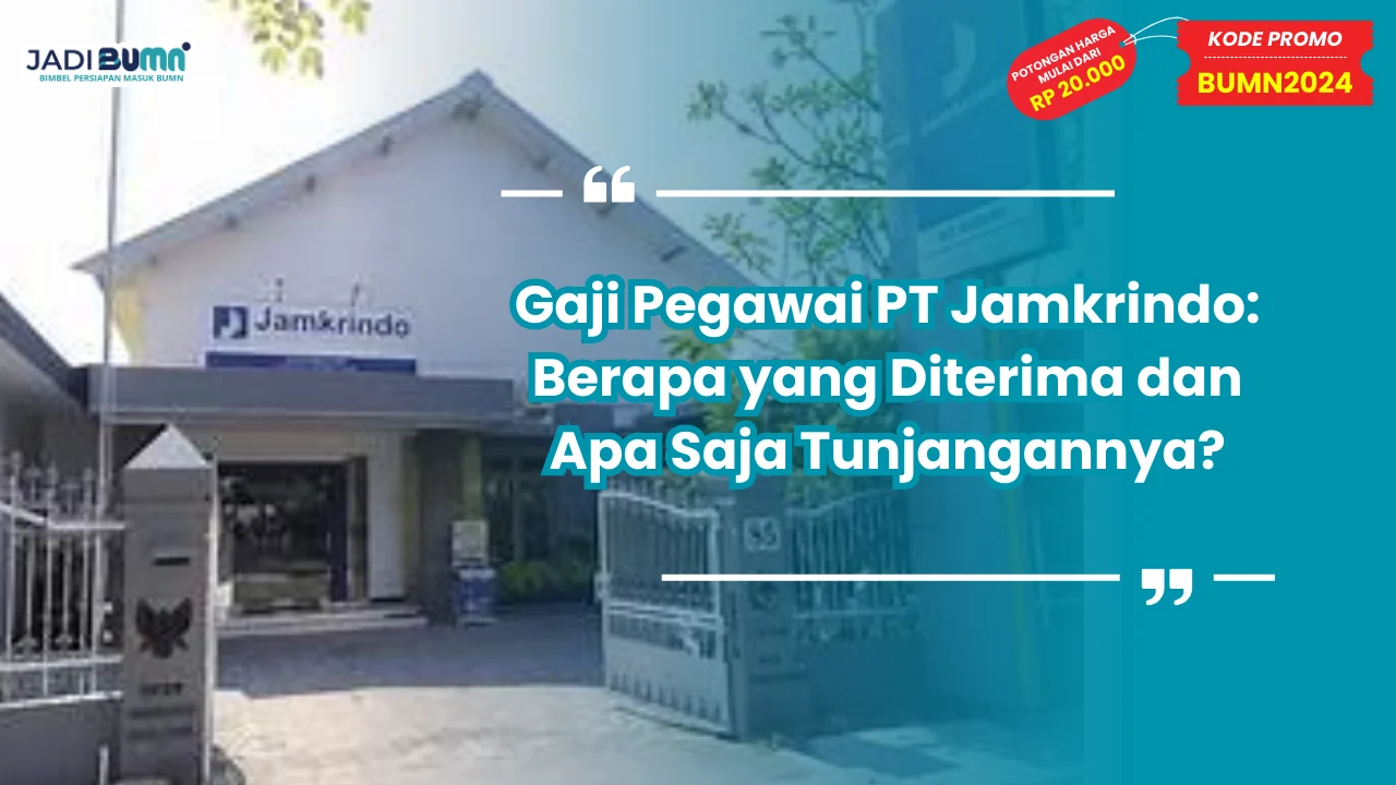 Gaji Pegawai PT Jamkrindo