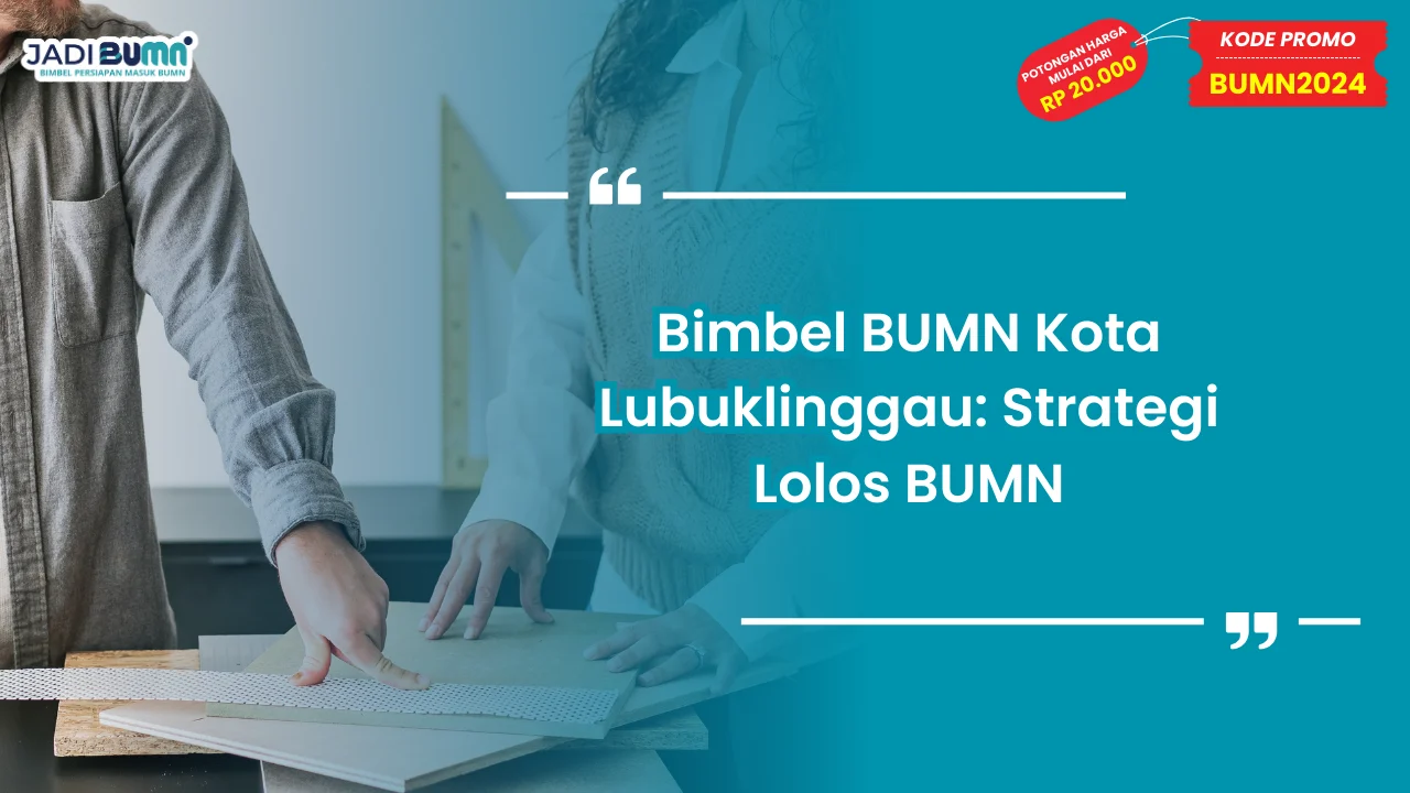 Bimbel BUMN Kota Lubuklinggau