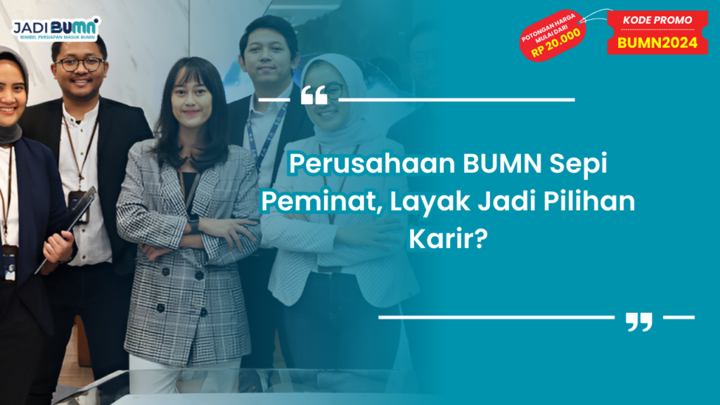 Perusahaan BUMN Sepi Peminat