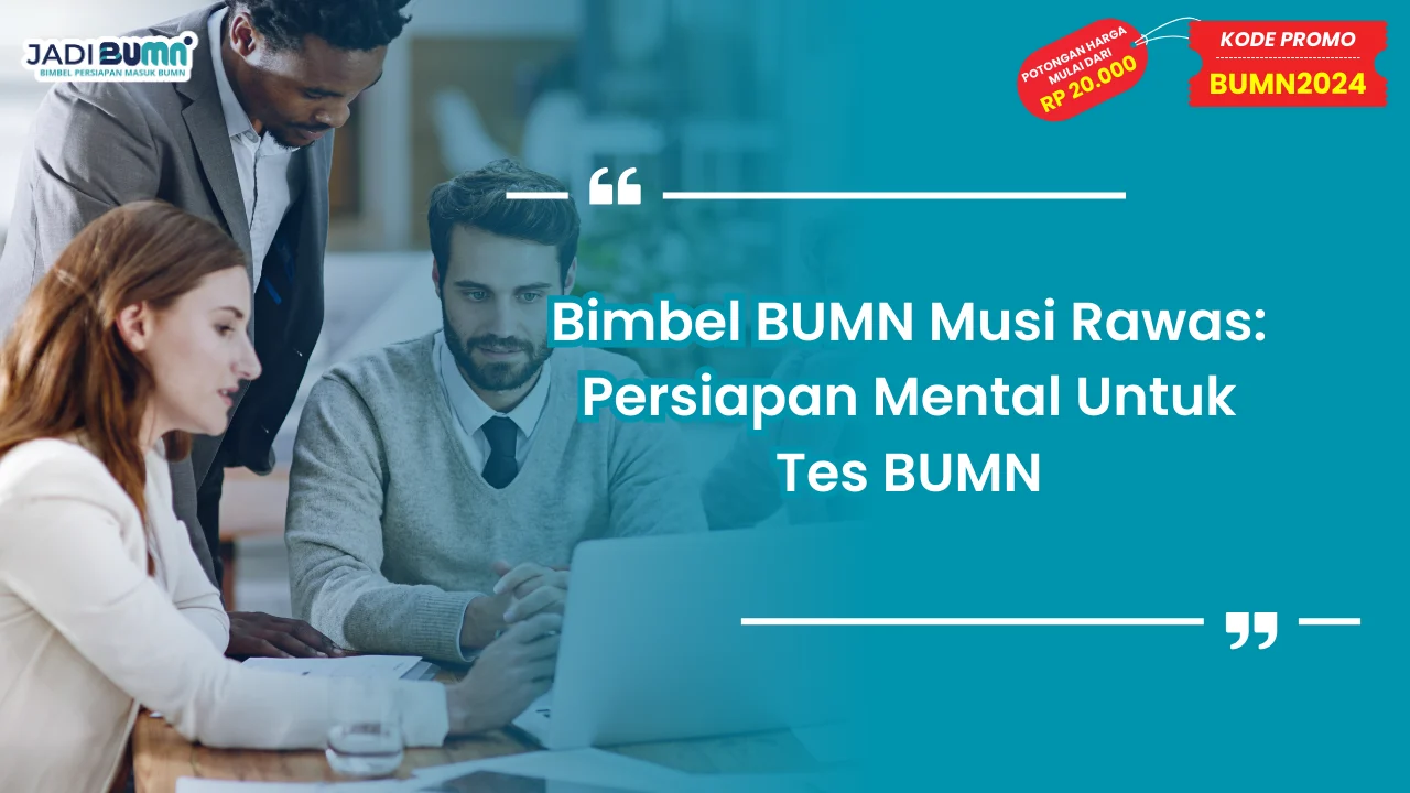 Bimbel BUMN Musi Rawas