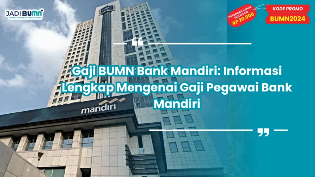 Gaji BUMN Bank Mandiri