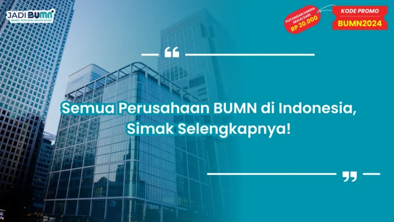 Semua Perusahaan BUMN di Indonesia