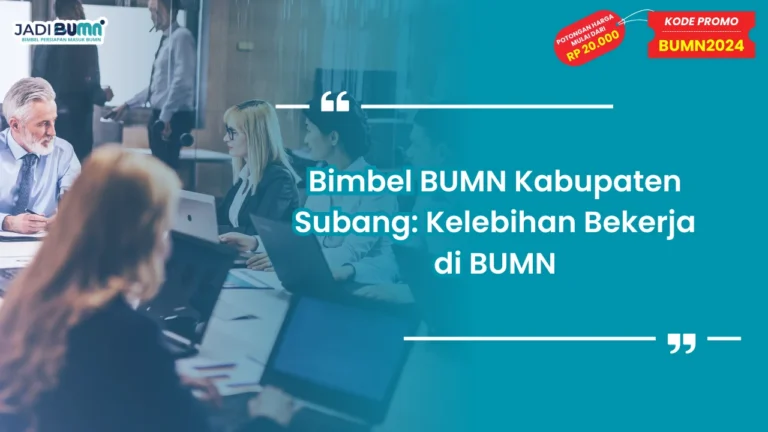 Bimbel BUMN Kabupaten Subang