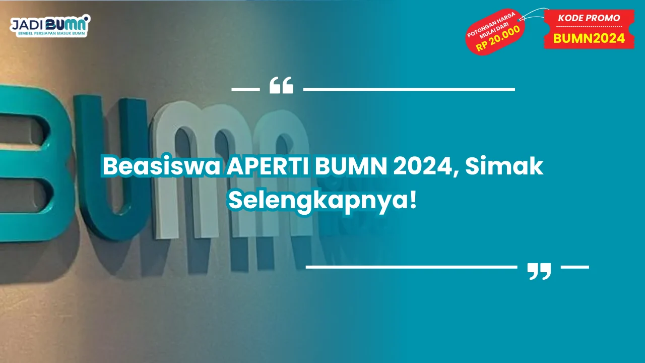 Beasiswa APERTI BUMN 2024